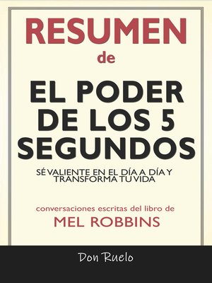 cover image of Resumen de El Poder de los 5 Segundos